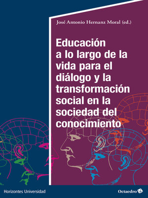 cover image of Educación a lo largo de la vida para el diálogo y la transformación social en la sociedad del conocimiento